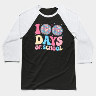 Happy 100Th Day Of School Teacher Groovy Disco Ball 100 Days Baseball T-Shirt